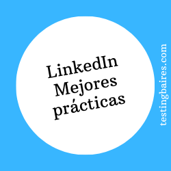 linkedin mejores practicas
