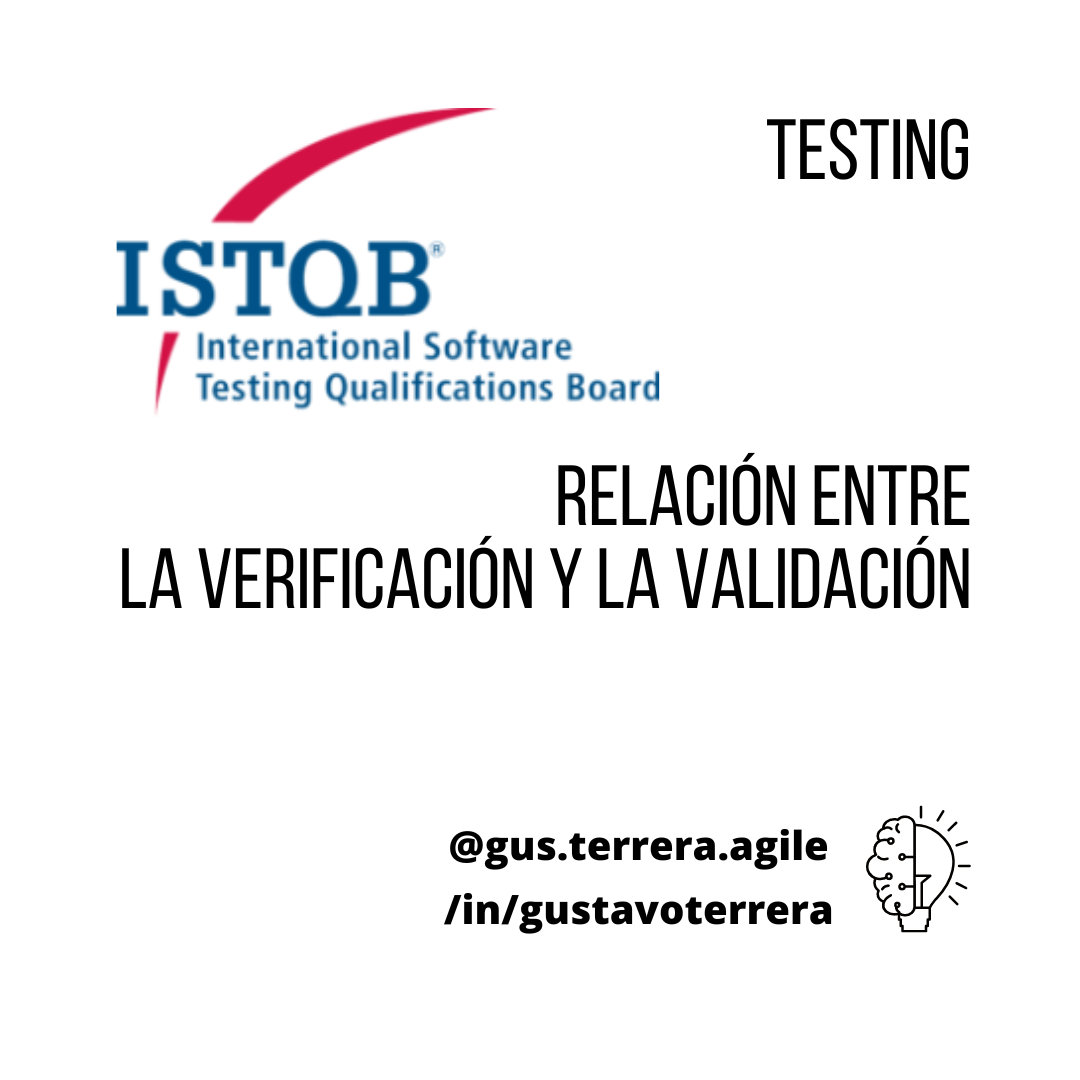 En este momento estás viendo ISTQB CTFL v2018 – Relación entre verificación y validación