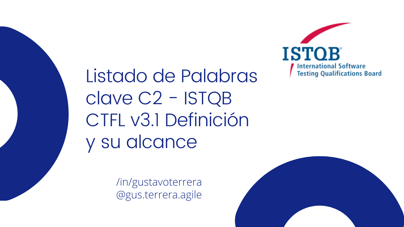 En este momento estás viendo Definición y alcance de las palabras clave del Capítulo 2 del ISTQB CTFL v3.1