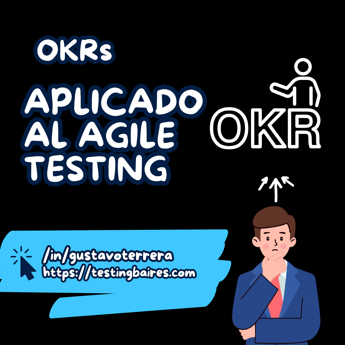 Lee más sobre el artículo OKRs aplicado al Agile Testing