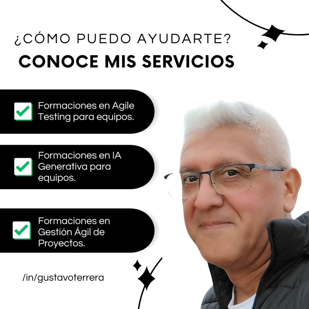 Servicios de Agile Testing, Inteligencia Artificial Generativa y Proyectos Ágiles.