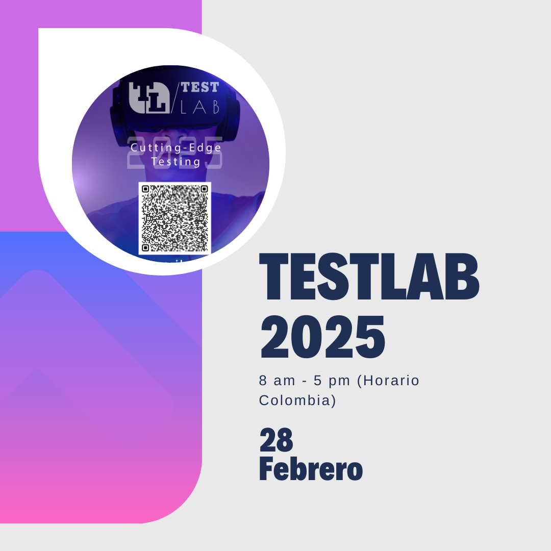 Lee más sobre el artículo Testlab 2025 y su agenda