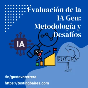 Lee más sobre el artículo Evaluación de la IA Generativa: Metodologías, Desafíos y Tendencias Futuras