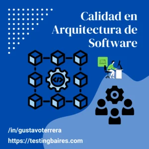 Lee más sobre el artículo Calidad en Arquitectura de Software
