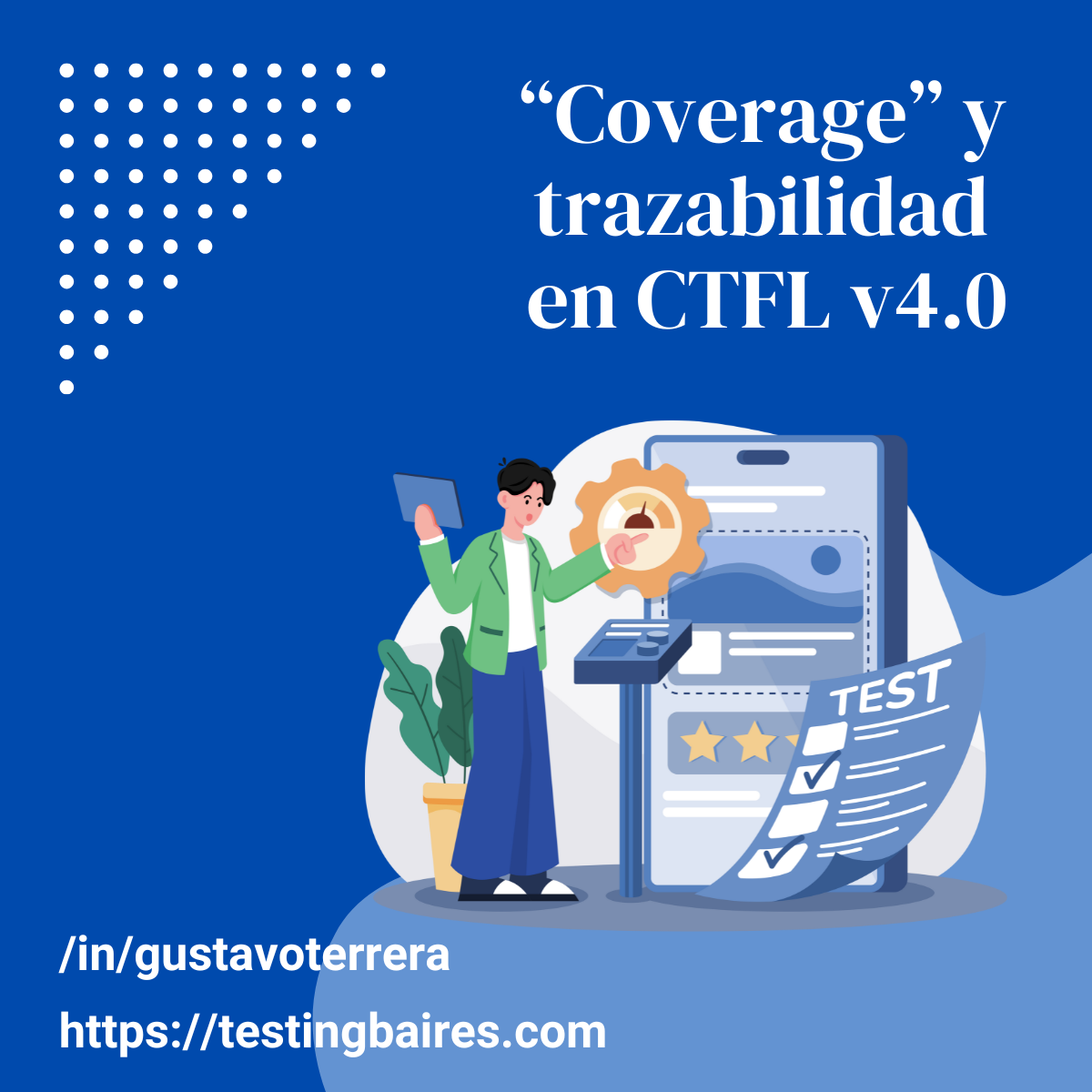 En este momento estás viendo “Coverage” y trazabilidad en CTFL v4.0