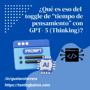 Lee más sobre el artículo El toggle de “tiempo de pensamiento” en GPT-5 (Thinking)