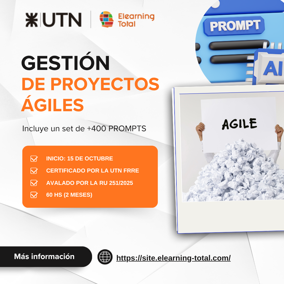 Gestión de proyectos ágiles aplicando inteligencia artificial generativa. Formación avalada por la Universidad Tecnológica Nacional   FRRe 