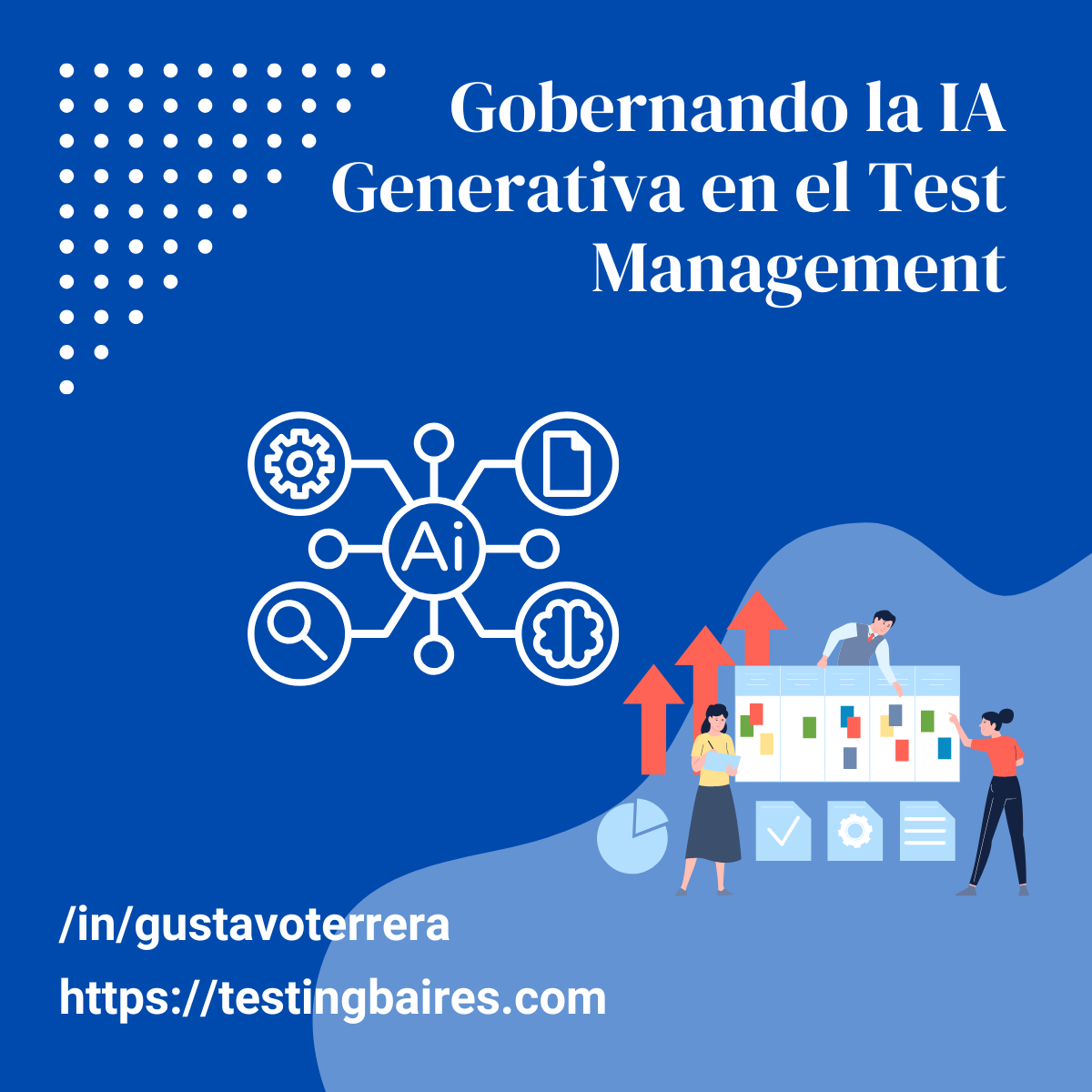 Lee más sobre el artículo Gobernando la IA Generativa en el Test Management